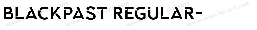 Blackpast Regular字体转换